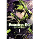 SERAPH OF THE END VOL 1