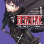 Berserk of Gluttony Vol. 01 Manga