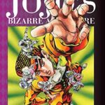 JoJo`s Bizarre Adventure Part 4--Diamond Is Unbreakable, Vol. 6 Manga