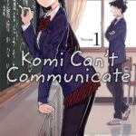 Komi Can't Communicate, Vol. 1 Manga