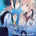 A Tropical Fish Yearns for Snow, Vol. 1