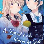 A Tropical Fish Yearns for Snow, Vol. 2