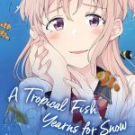 A Tropical Fish Yearns for Snow, Vol. 3