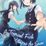 A Tropical Fish Yearns for Snow, Vol. 8