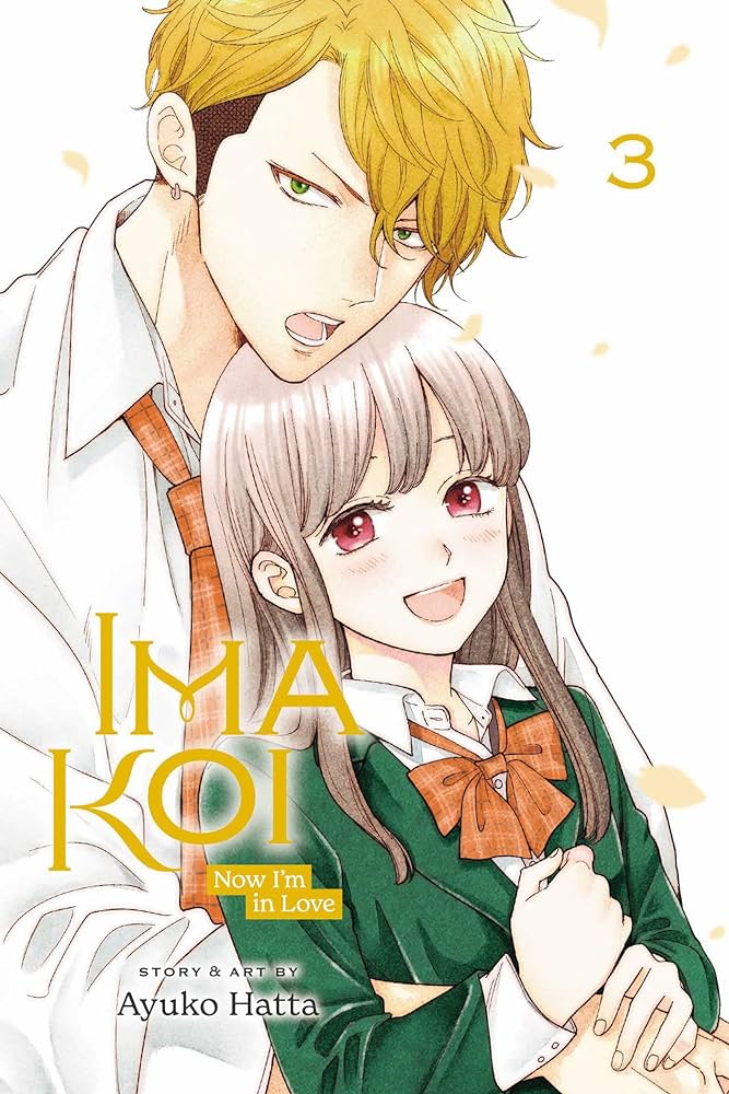 Ima Koi Now I`m in Love, Vol 3 Ima Koi Now I`m in Love, Vol 3
