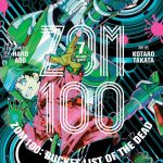 Zom 100: Bucket List of the Dead, Vol. 7