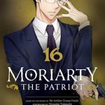 Moriarty the Patriot vol 16