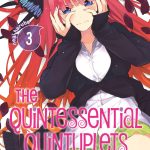 The Quintessential Quintuplets vol.3