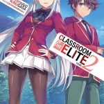 Classroom of the Elite Year 2 (Light Novel) Vol. 4