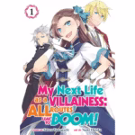 My Next Life as a Villainess All Routes Lead to Doom Manga Vol. 1