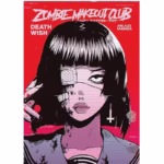 Zombie Makeout Club manga Vol 1 DeathWish
