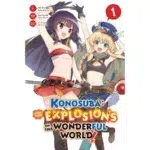 Konosuba Even More Explosions on This Wonderful World!, Vol. 1 manga