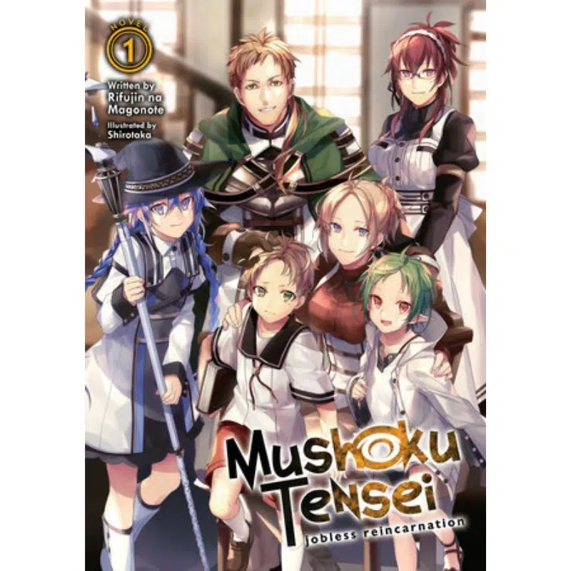 Mushoku Tensei Jobless Reincarnation Vol.1 Mushoku Tensei Jobless Reincarnation Vol.1