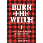 Burn the Witch, Vol. 1