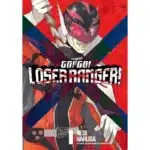 Go Go Loser Ranger Vol. 1 manga