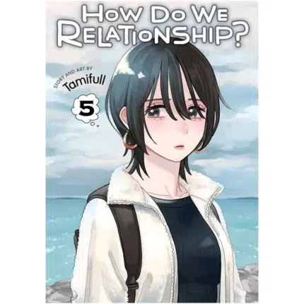 How Do We Relationship, Vol. 5 manga