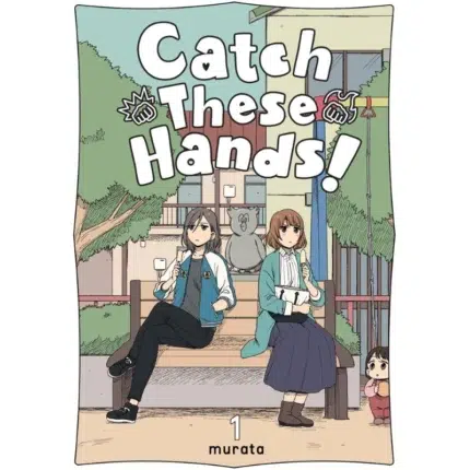 Catch These Hands, Vol. 1 manga