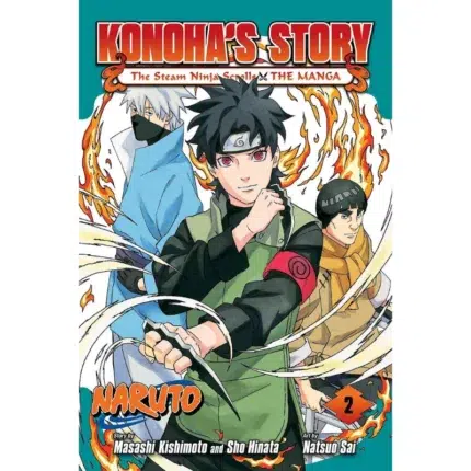Naruto Konohas Story—The Steam Ninja Scrolls The Manga, Vol. 2