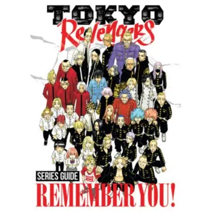 Tokyo Revengers Series Guide REMEMBER YOU!