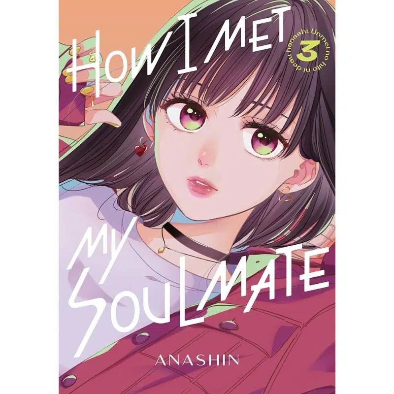 How I Met My Soulmate Vol 3 manga How I Met My Soulmate Vol 3 manga