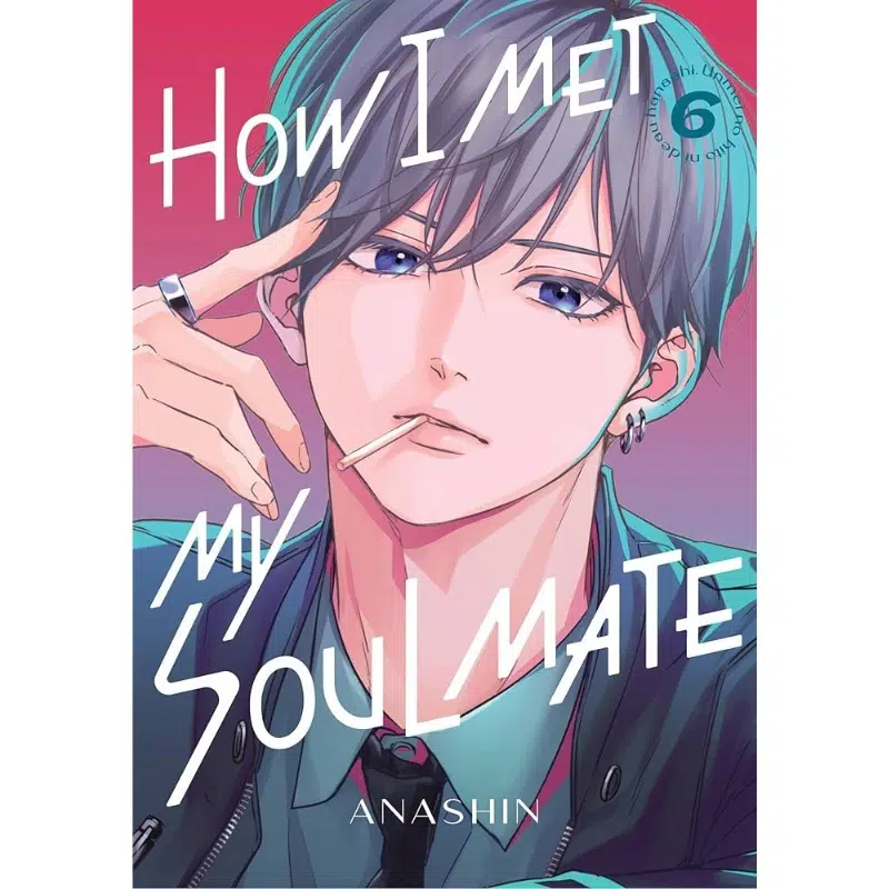 How I Met My Soulmate Vol 6 manga How I Met My Soulmate Vol 6 manga