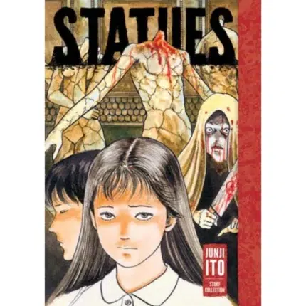 Statues Junji Ito Story Collection