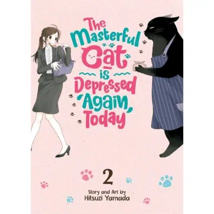 The Masterful Cat Is Depressed Again Today Vol. 2 manga